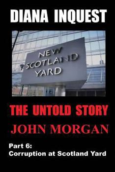 Paperback Diana Inquest: Corruption at Scotland Yard Book