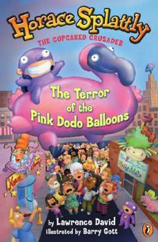 Paperback The Terror of the Pink Dodo Balloons Book