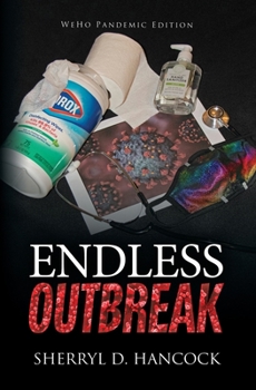 Endless Outbreak - Book #21 of the WeHo