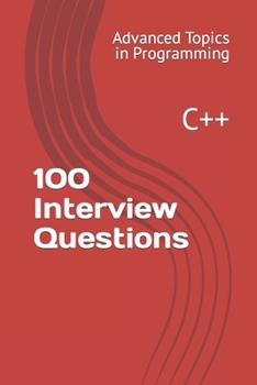 Paperback 100 Interview Questions: C++ Book