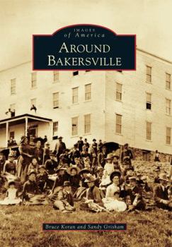 Around Bakersville - Book  of the Images of America: North Carolina