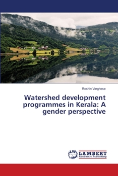 Paperback Watershed development programmes in Kerala: A gender perspective Book