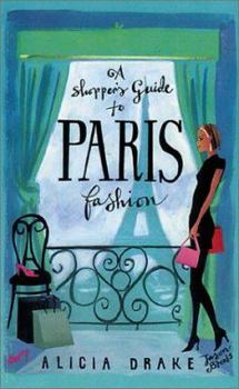 Paperback A Shopper's Guide to Paris Fashion Book