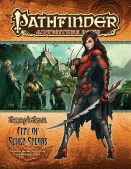 Pathfinder Adventure Path #39: The City of Seven Spears - Book #39 of the Pathfinder Adventure Path