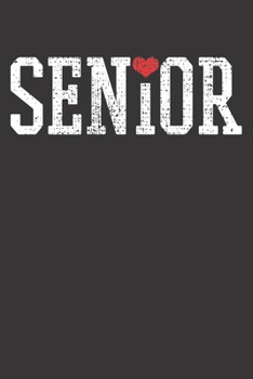 Paperback Notebook: Senior Shirt High School College Student School Dot Grid 6x9 120 Pages Book
