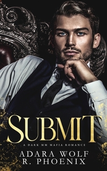 Paperback Submit (Mafia Doms #1) Book
