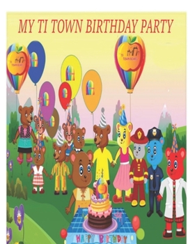 Paperback TI Town Bear's Birthday Party Book