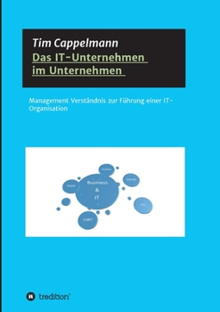 Das IT-Unternehmen im Unternehmen (German Edition)