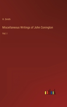 Hardcover Miscellaneous Writings of John Conington: Vol. I Book