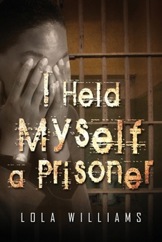 Paperback I Held Myself A Prisoner Book