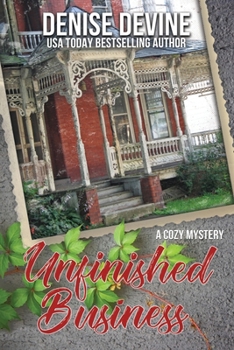 Paperback Unfinished Business: A Cozy Mystery Book