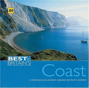 Hardcover Best of Britain's Coast: A Spectacular Journey Around Britain's Shores Book