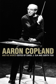 Hardcover Aaron Copland and His World (The Bard Music Festival) Book