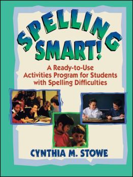 Paperback Spelling Smart!: A Ready-To-Use Activities Program for Students with Spelling Difficulties Book