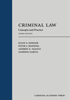 Hardcover Criminal Law: Concepts and Practice, Third Edition Book