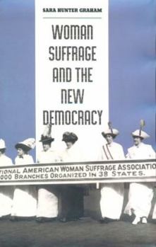 Hardcover Woman Suffrage and the New Democracy Book