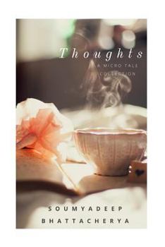 Paperback Thoughts: A collection of micro tales. Book