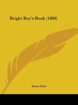 Paperback Bright Boy's Book (1880) Book