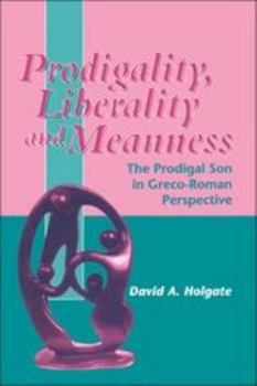 Hardcover Prodigality, Liberality and Meanness Book