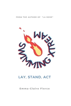 Paperback Swimming XTREAM: Lay, Stand, ACT Book