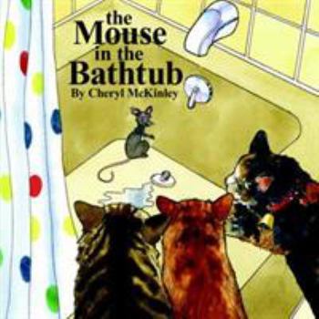 Paperback The Mouse in the Bathtub Book