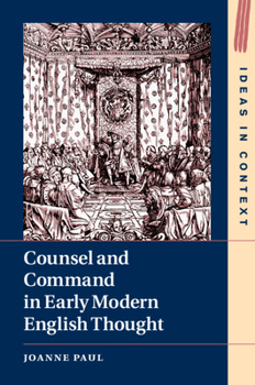 Hardcover Counsel and Command in Early Modern English Thought Book