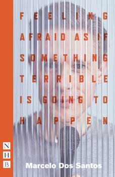 Paperback Feeling Afraid as If Something Terrible Is Going to Happen Book
