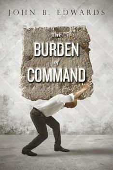 Paperback The Burden of Command Book