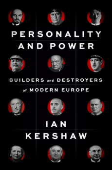 Hardcover Personality and Power: Builders and Destroyers of Modern Europe Book