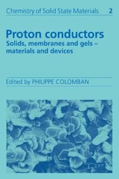 Paperback Proton Conductors: Solids, Membranes and Gels - Materials and Devices Book