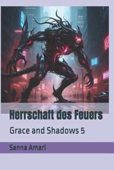 Paperback Herrschaft des Feuers: Grace and Shadows 5 [German] Book
