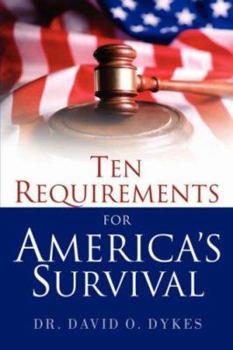 Paperback Ten Requirements For America's Survival Book