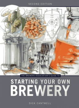 Paperback Brewers Association's Guide to Starting Your Own Brewery Book