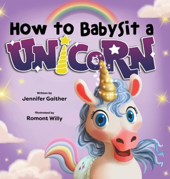 Hardcover How to Babysit a Unicorn Book