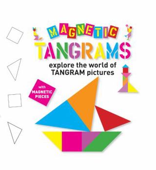 Spiral-bound Magnetic Tangrams: Explore the World of Tangram Pictures [With Magnetic Pieces] Book