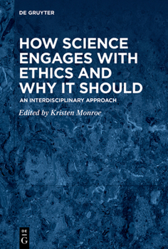 Paperback How Science Engages with Ethics and Why It Should: An Interdisciplinary Approach Book