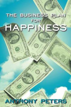 Paperback The Business Plan for Happiness Book