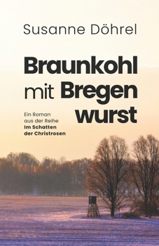 Paperback Braunkohl mit Bregenwurst [German] Book