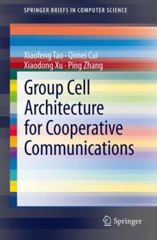 Paperback Group Cell Architecture for Cooperative Communications Book