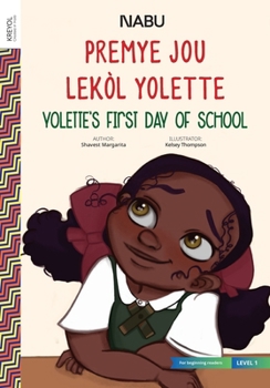 Paperback Yolette's First Day at School Book
