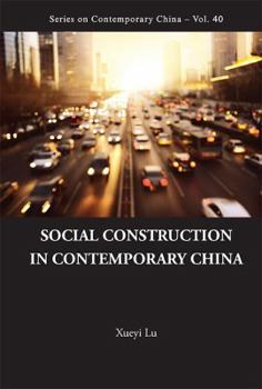 Hardcover Social Construction in Contemporary China Book