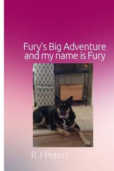 Paperback Fury's Big Adventure, AND MY NAME IS FURY Book