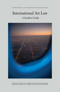 Paperback Introduction to International Air Law: Student's Guide Book