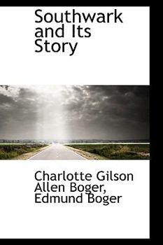 Paperback Southwark and Its Story Book