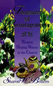 Paperback Treasures of Encouragement: Women Helping Women in the Church Book