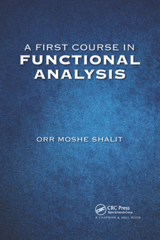 Paperback A First Course in Functional Analysis Book