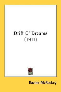 Paperback Drift O' Dreams (1911) Book