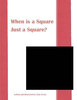 Paperback When is a Square Just a Square? Book