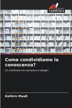 Paperback Come condividiamo la conoscenza? [Italian] Book