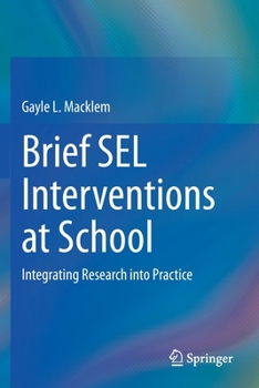 Paperback Brief Sel Interventions at School: Integrating Research Into Practice Book
